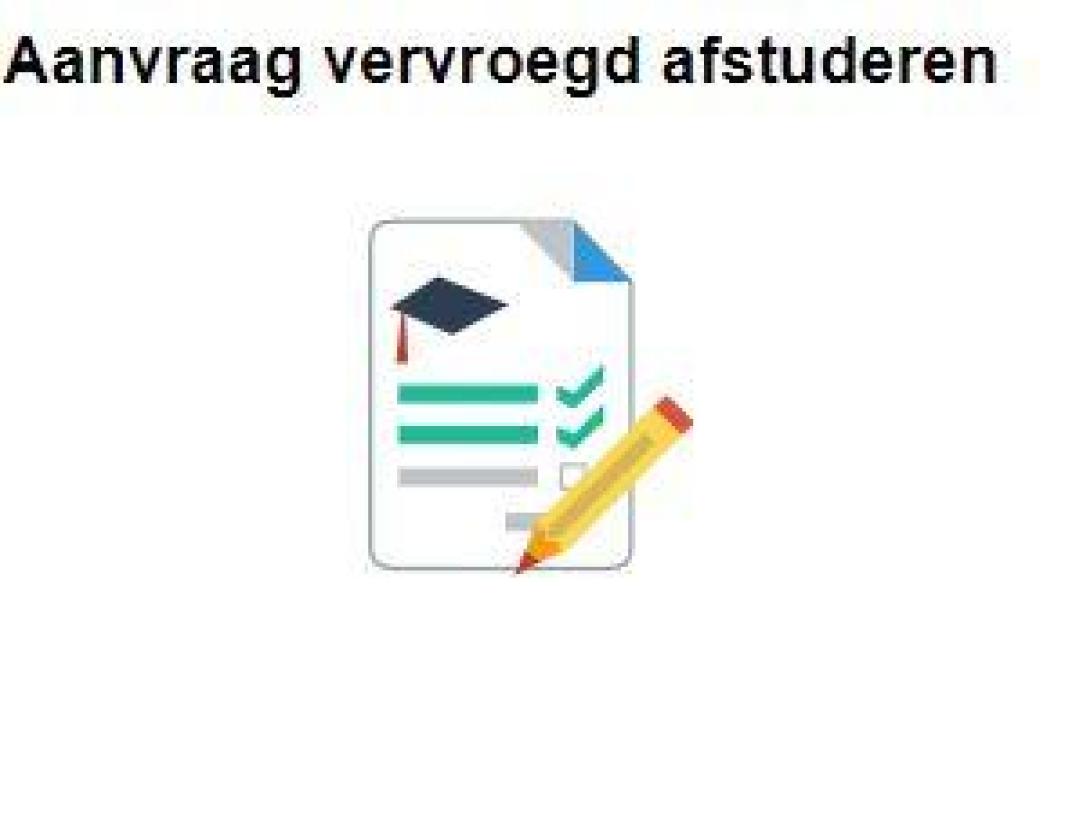 Aanvraag afstuderen in januari Aanvraag afstuderen in januari