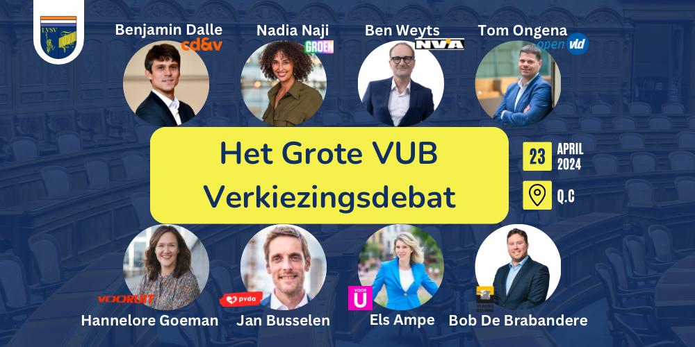 Het grote VUB verkiezingsdebat Campagnebeeld voor het grote VUB verkiezingsdebat