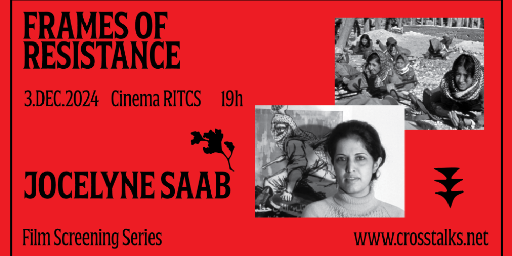 Frames of Resistance: Jocelyne Saab Frames of Resistance: Jocelyne Saab
