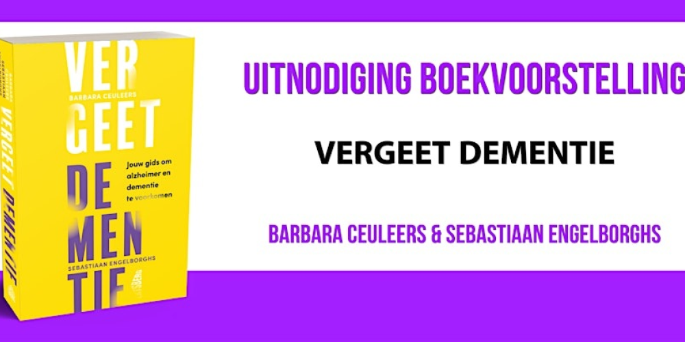 Boekvoorstelling Vergeet dementie Boekvoorstelling Vergeet dementie